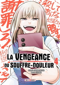 La vengeance du souffre-douleur - T04