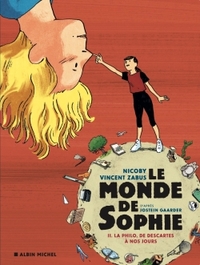 Le monde de Sophie - T02 - La philo de Descartes à nos jours