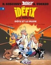 Astérix - Idéfix et les irréductibles - T05 - Idéfix et le druide