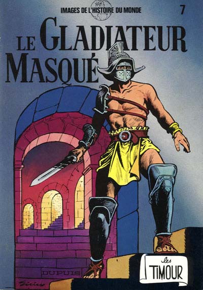 Les Timour – Rééd1982 T07 – Le gladiateur masqué