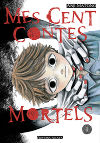 Mes cent contes mortels - T01