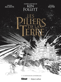 Les Piliers de la Terre - TL N&B - T01 - Le rêveur de cathédrale