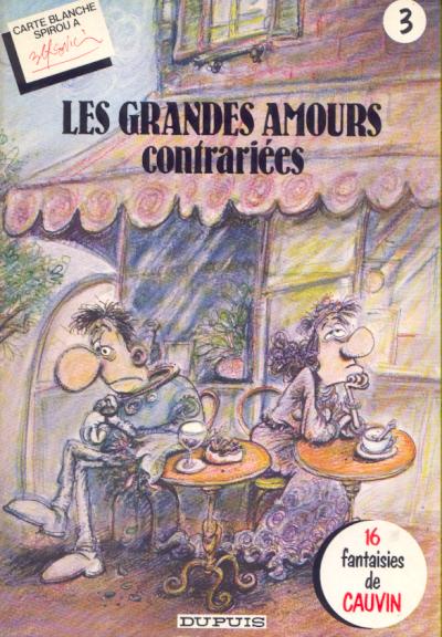 Carte blanche Spirou à - EO T03 - Les grandes amours contrariées