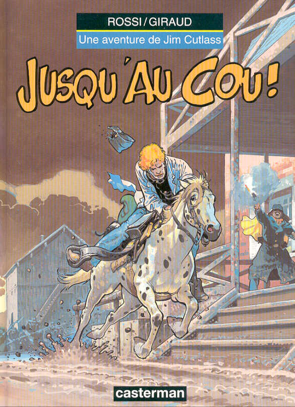 jim Cutlass - EO  T05 - Jusqu'au cou !