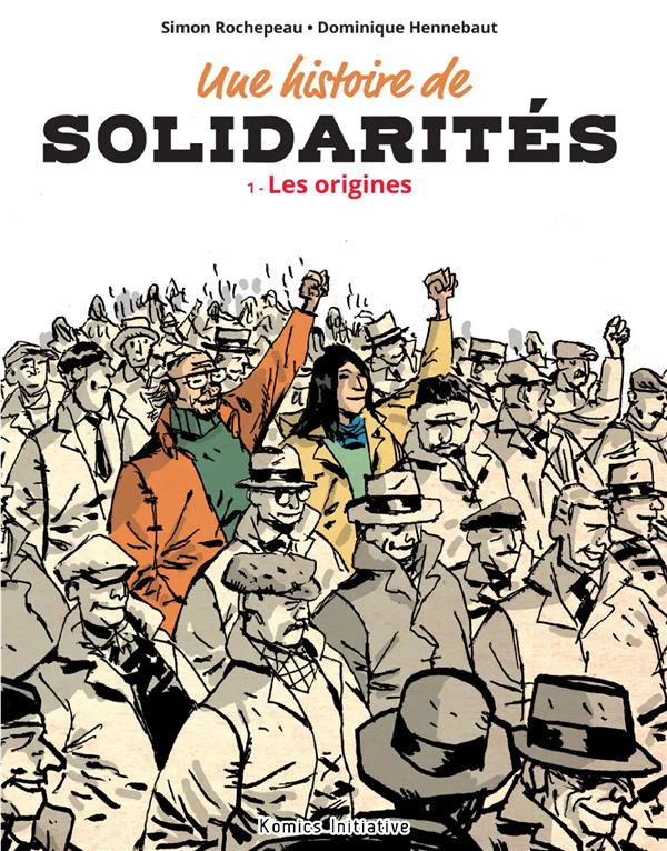 Une histoire de solidarité - Les origines