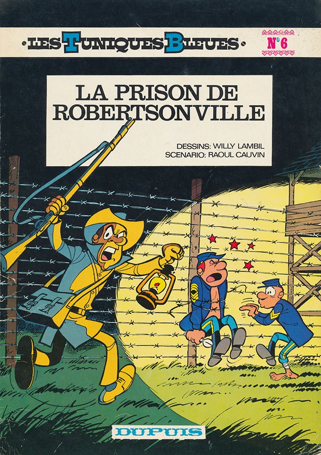 Les Tuniques bleues - EO T06 - La prison de Robertsonville