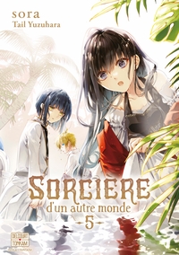 Sorcière d'un autre monde - T05