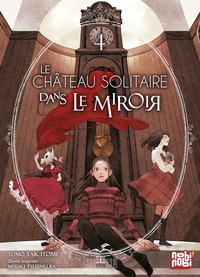 Le château solitaire dans le miroir - T04