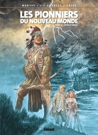 Les pionniers du Nouveau Monde - T22 - Jours d'orages