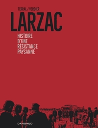 Larzac - Histoire d'une résistance paysane