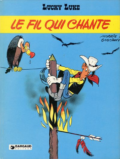 Lucky Luke - EO T15 - Le fil qui chante