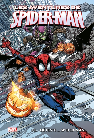 MARVEL - LES AVENTURES DE SPIDER-MAN : JE... DETESTE... SPIDER-MAN !