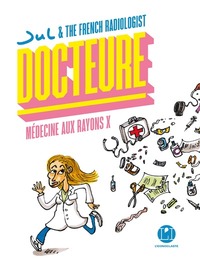 DOCTEURE - MEDECINE AUX RAYONS X