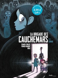 La Brigade des cauchemars - T01 - Sarah - Petit Prix 4,99€