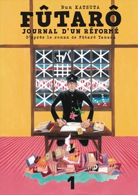 Futarô, journal d'un réformé - T01