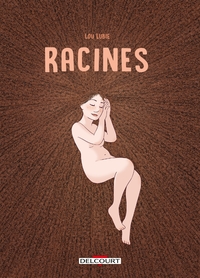 RACINES - RECIT COMPLET - RACINES