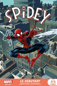 Marvel Next gen - Spidey - Le débutant