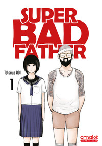 Super Bad Father - T01