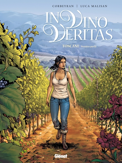 In Vino Veritas - T01 - Toscane - Première partie