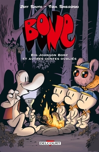 Bone - Big Johnson Bone et autres contes oubliés