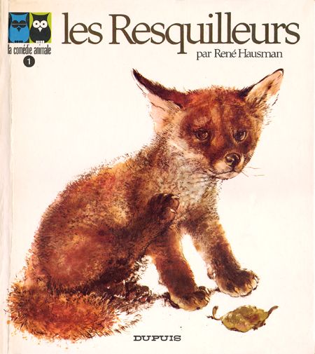 La Comédie animale - EO T01 - Les resquilleurs