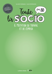 Toute la socio en BD  - T06 - Mutation du travail et de l'emploi