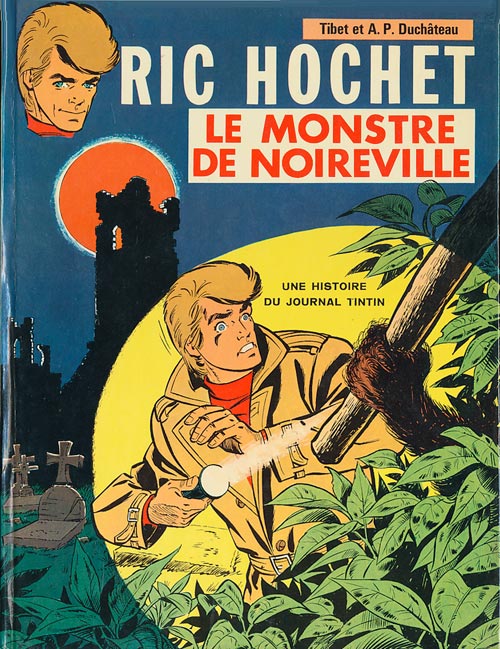 Ric Hochet - EO T15 - Le monstre de Noireville