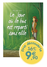 Le jour où - T01 - Le jour où le bus est reparti sans elle