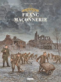 L'épopée de la franc-maçonnerie - T11 - Stalag 33