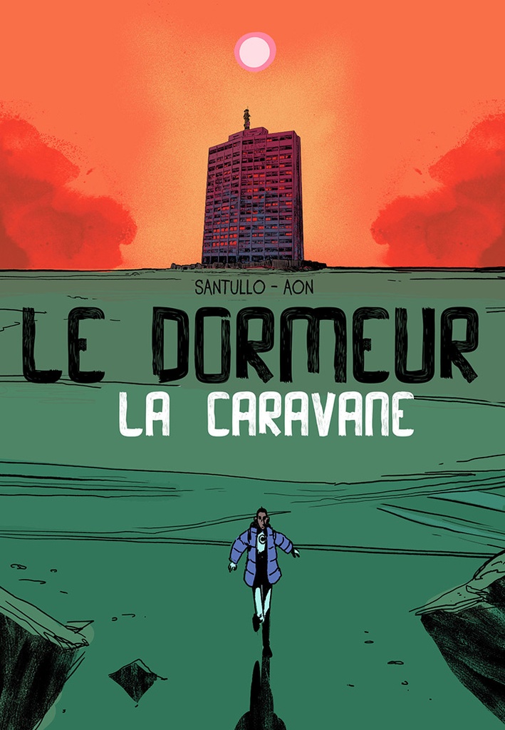 Le dormeur - T02 - La caravane