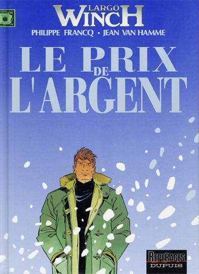 Largo Winch - EO T13 - Le prix de l'argent