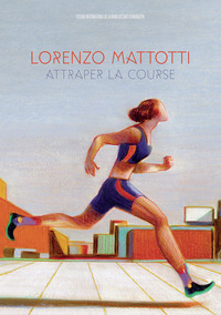 Attraper la course - Catalogue - Festival international de la bande dessinée d'Angoulème