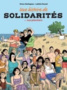 Une histoire de solidarités - T03 - Les pionniers