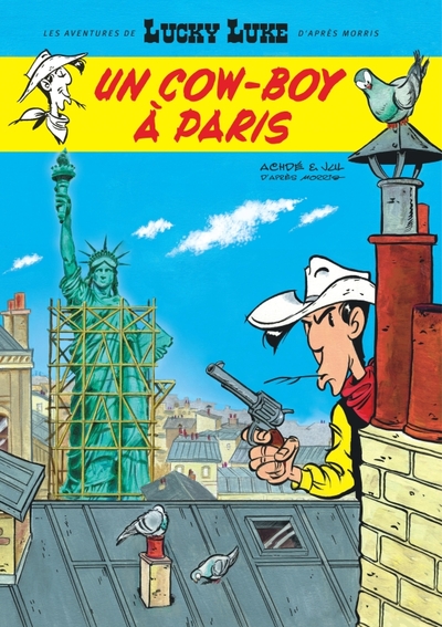 Les Aventures de Lucky Luke d'après Morris - T08 - Un cow-boy à Paris - Souple
