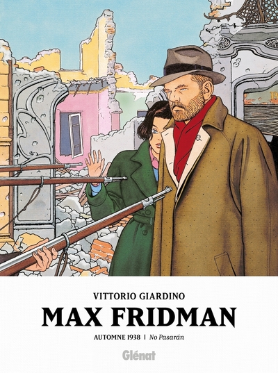 Max Fridman - T02 - Automne 1938 - No Pasaran