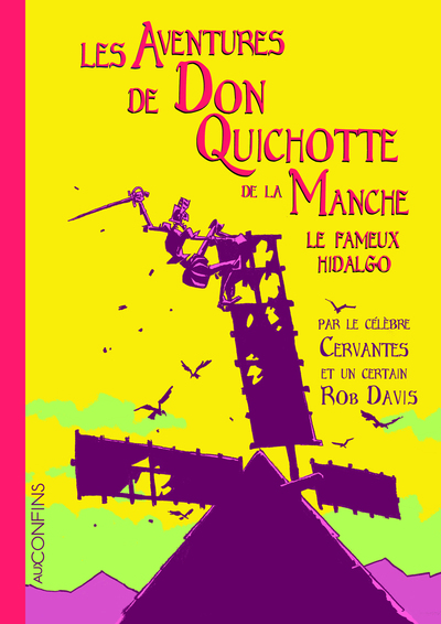 Les Aventures de Don Quichotte de la Manche le fameux Hidalgo