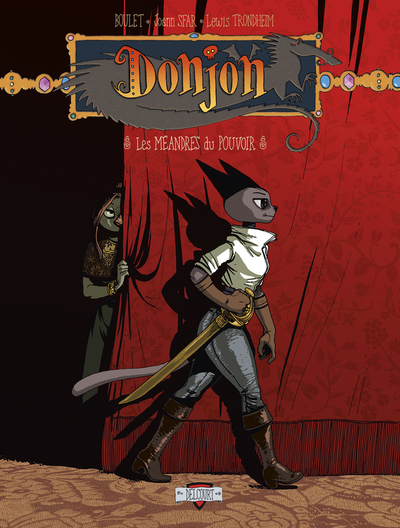 Donjon - Zénith - T11 - Les méandres du pouvoir