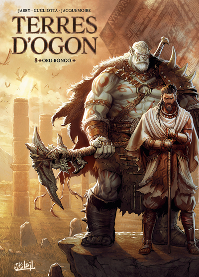 Terres d'Ogon - T08 - Oru-Rongo