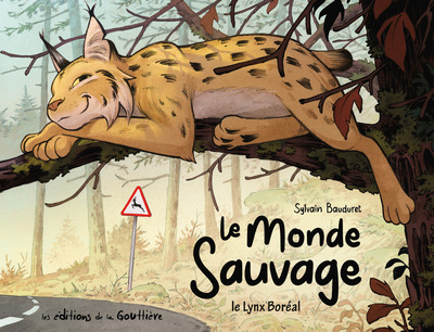 Le Monde sauvage - T02 - Le Lynx Boréal