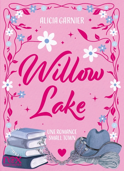 Willow Lake - Une romance Small Town