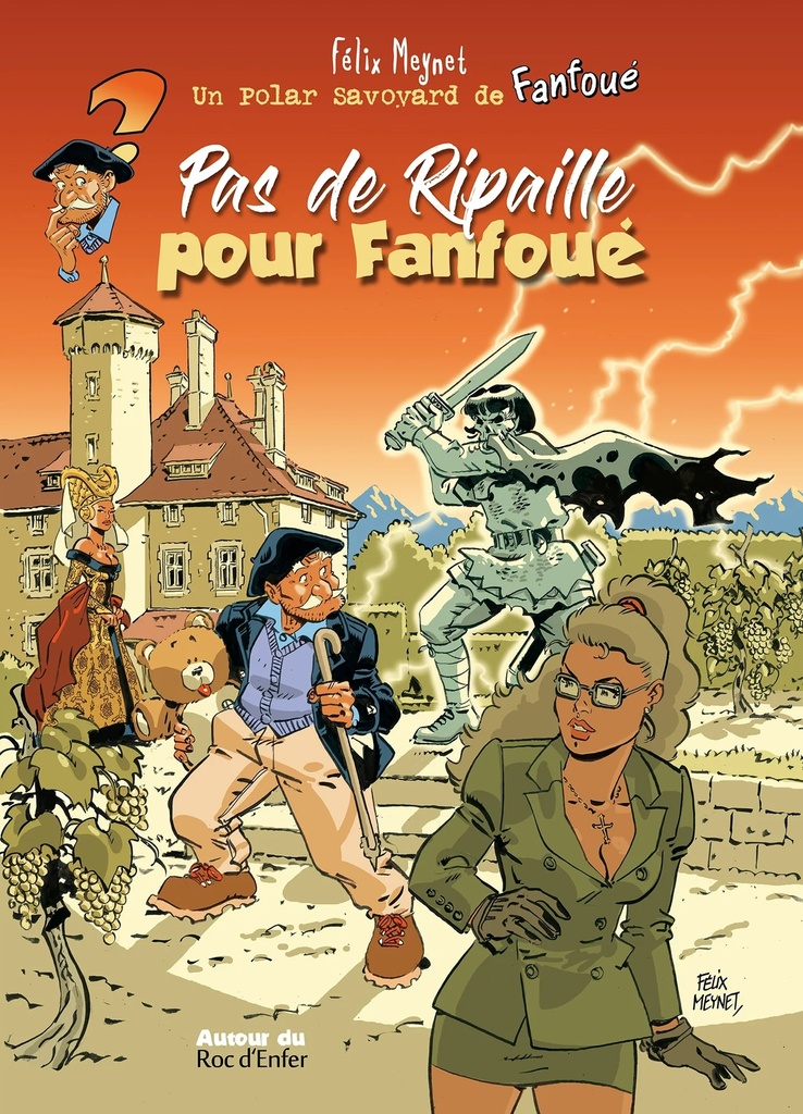Fanfoué des Pnottas - Les polars savoyards - T02 - Pas de ripaille pour Fanfoué (NED)