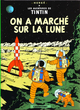 Les Aventures de Tintin - PF T17 - On a marché sur la lune