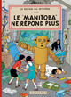 Les aventures de Jo, Zette & Jocko - Fac-Similé Couleurs - T03 - Le Manibotora ne répond plus
