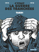 C'était la guerre des tranchées (2014)