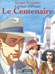 CARNETS D'ORIENT - T04 - LE CENTENAIRE