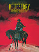 BLUEBERRY - TOME 10 - LE GENERAL TETE JAUNE