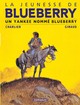 LA JEUNESSE DE BLUEBERRY - TOME 2 - UN YANKEE NOMME BLUEBERRY