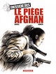 INSIDERS - SAISON 1 - TOME 4 - LE PIEGE AFGHAN