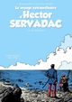 LE VOYAGE EXTRAORDINAIRE D'HECTOR SERVADAC T1 - LE CATACLYSME