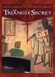Le triangle secret - Cycle 01 T03 - De cendre et d'or
